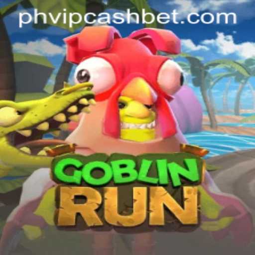 Exploring GoblinRun: A Thrilling Adventure with PHVIPCASH BET