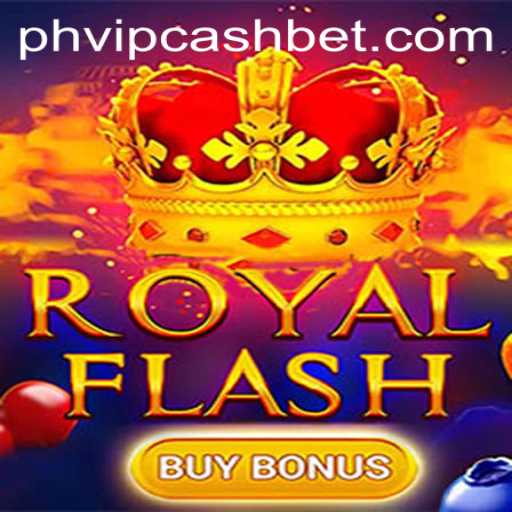 Unlock the Thrill of RoyalFlashBuyBonus and Maximize Your Wins with PHVIPCASH BET